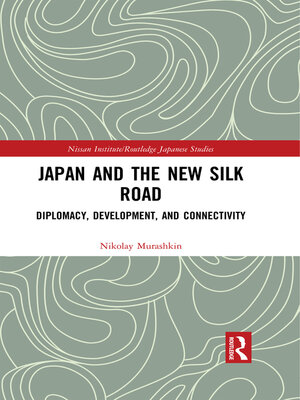 cover image of Japan and the New Silk Road